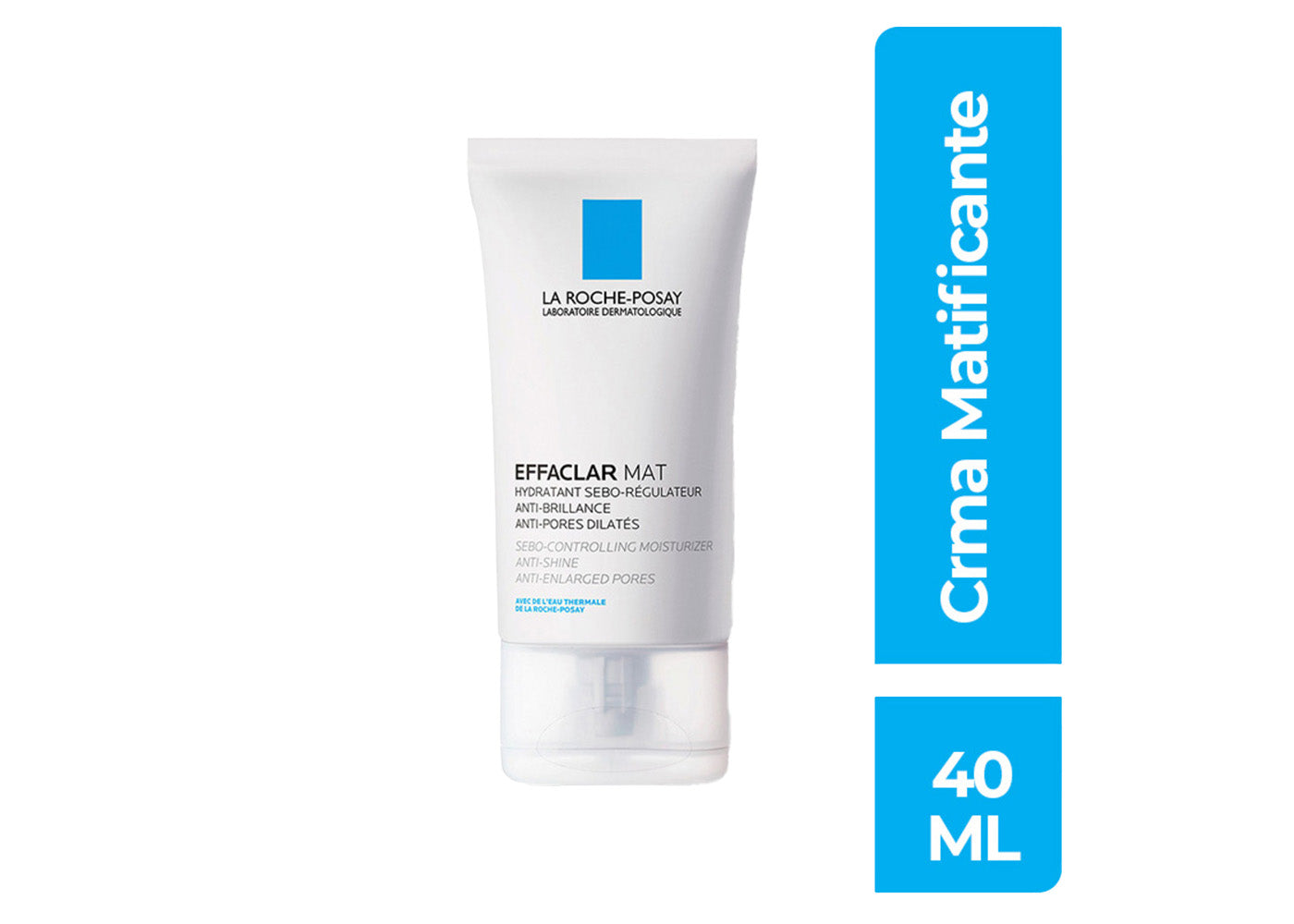 LA ROCHE POSAY CREMA MATIFICANTE EFFACLAR MAT